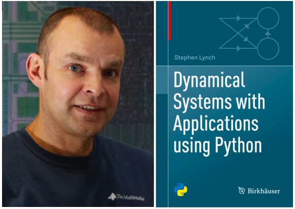 On the left of the image is Stephen, who wears a navy blue tshirt. The right side is a teal green book cover with the writing "Stephen Lynch. Dynamical Systems with Applications using Python. Birkhaser".